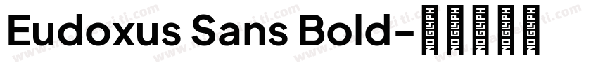 Eudoxus Sans Bold字体转换